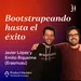 #197 – Bootstrapeando hasta el éxito con Javier López y Emilio Nicolás (Erasmusu)