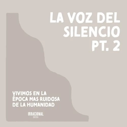 La voz del silencio Pt. 2