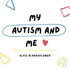 My Autism And Me