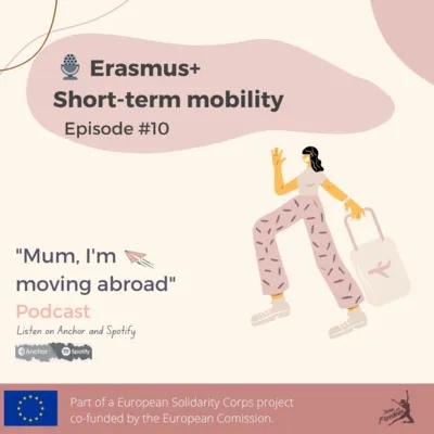 Episode 10: Erasmus+ Short-term mobility