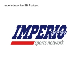 Imperiodeportivo SN Podcast
