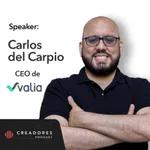 Cómo Medir Data, Organizar Tu Tiempo y Formar Talento Para tu Negocio | Carlos del Carpio, CEO de Valia. (Episodio 124)