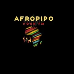 AfropipoHour FM