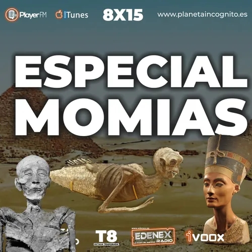 Especial Momias del pasado - Sirenas, fraudes, comercio de momias - 8X14
