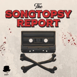 The Songtopsy Report