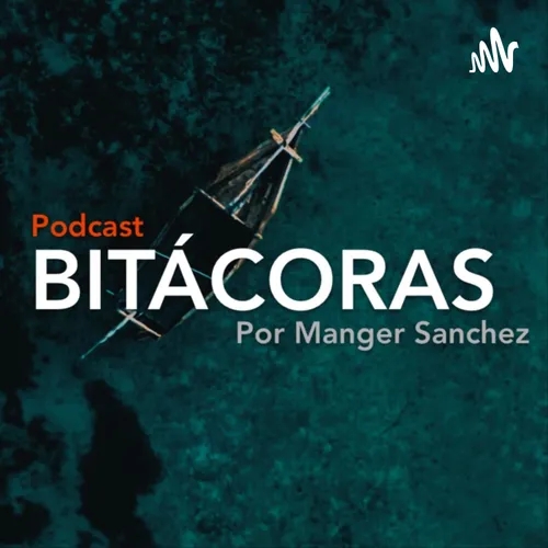 Bitácoras | por Manger Sánchez