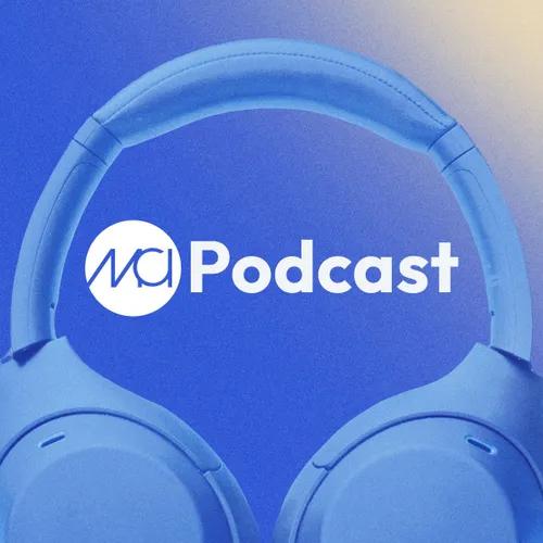 MCI Podcast