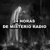 24 HORAS DE MISTERIO RADIO