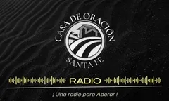 CASA DE ORACION SANTA FE RADIO