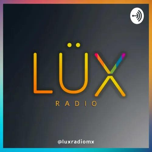 LÜX RADIO MX