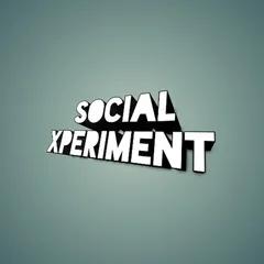Social Xperiment 101