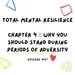 Total Mental Resilience 🎙 Chapter 4 Why You Should Stand During Periods of Adversity