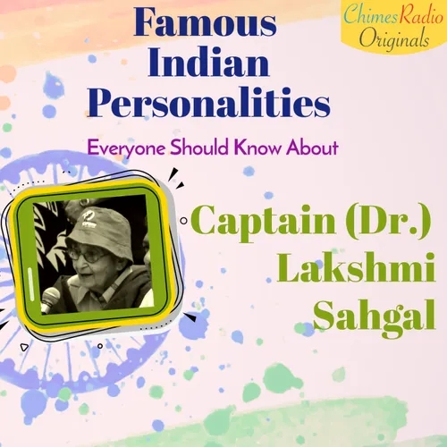 Captain (Dr.) Lakshmi Sehgal