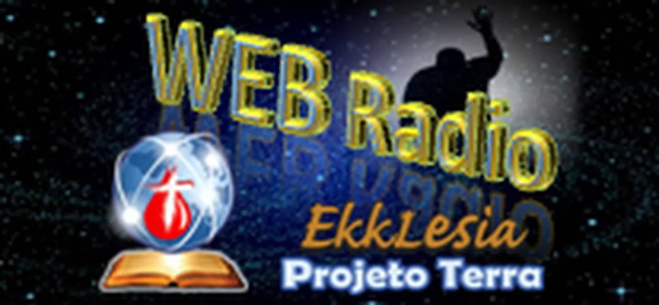 webRadio EKKLESIA - Projeto Terra