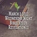 March 2,2022 Wednesday Night Bible Study Revelation 11