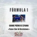 Automobile - GP Espanha F1 - Vamos Falar de Barcelemans