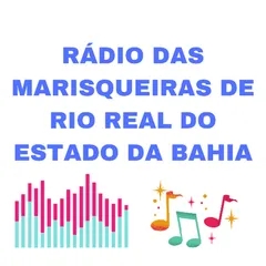 RADIO DAS MARISQUEIRAS DE RIO REAL DO ESTADO DA BAHIA