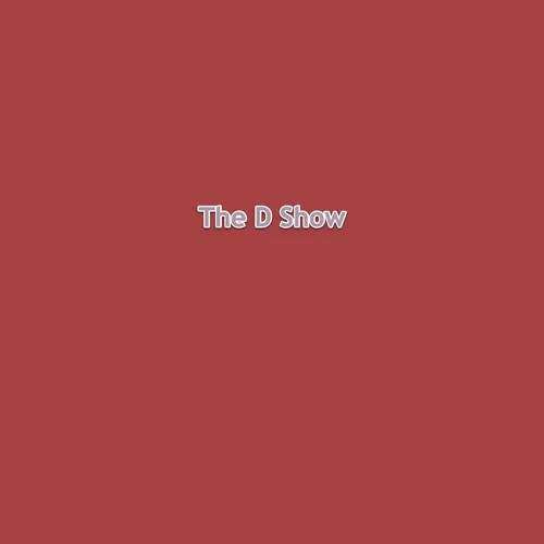 The D Show 2022-08-11 06:00