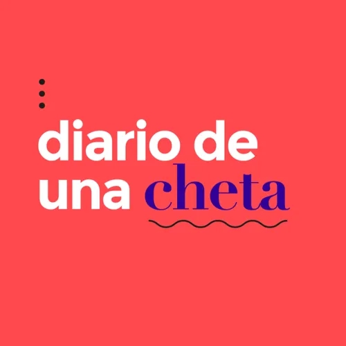 Diario De Una Cheta - ¡Mala vibra fuera!