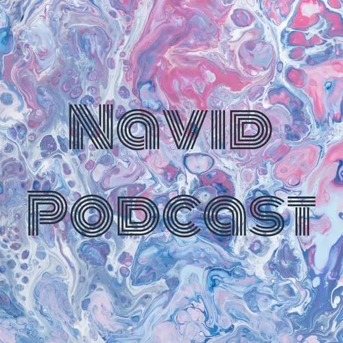 Navid Podcast
