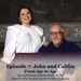 Ep. 7: John & Caitlin: "I like that you found Xavier out of a necessity of getting out of the rain." | From Age to Age - Oral History