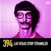 394 - Serial Killer Richard Byrd: The Las Vegas Strip Strangler