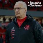 +Resenha -Clubismo #83 - Dorival no Flamengo