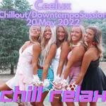 Ceelux - Chillout/Downtempo 20 May 2022