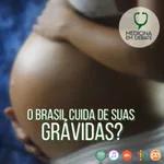 O Brasil cuida de suas grávidas?