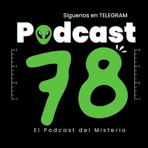 21 Historias de ENCUENTROS OVNI | Podcast 78