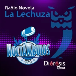 Radio Novela La Lechuza