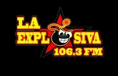 LA EXPLOSIVA 106.3 FM