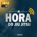 A Hora do Jiu Jitsu #66 - #ufc281 , GP IBJJF & Notícias e perguntas dos inscritos