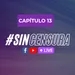 #SINCENSURA CONSTITUYENTE - CAPÍTULO 13