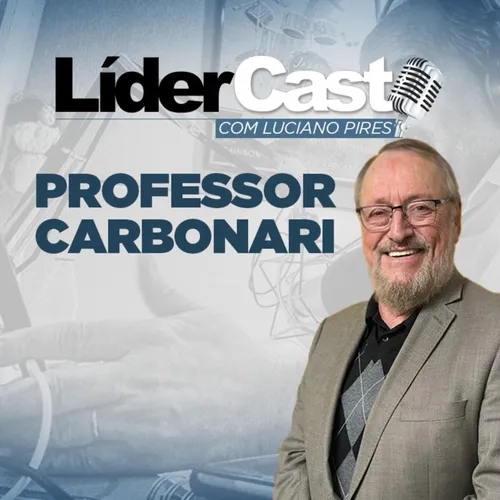 LíderCast 252 - Professor Carbonari