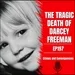 EP197: The Tragic Death of Darcey Freeman