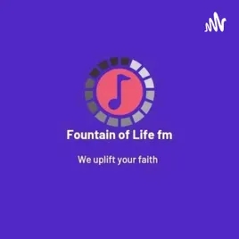Fountain Of Life FM