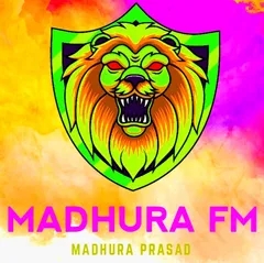 MADHURA FM