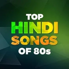 Top Hindi Songs 80s