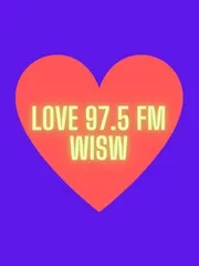 LOVE 97.5 FM WISW WISCONSIN STATEWIDE  (WE PLAY EVERYTHING)