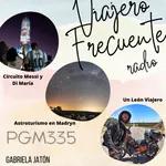 Programa 335: Circuito Messi y Di María - Astroturismo en Madryn - Un León Viajero