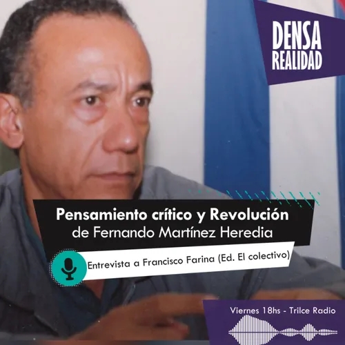 Pensamiento crítico y Revolución de Fernando Martínez Heredia