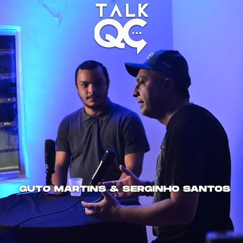 # 1 QG TALK - Guto Martins e Serginho Santos