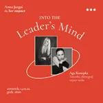 Into The Leader's Mind - Anna Jurgaś & Aga Konopka