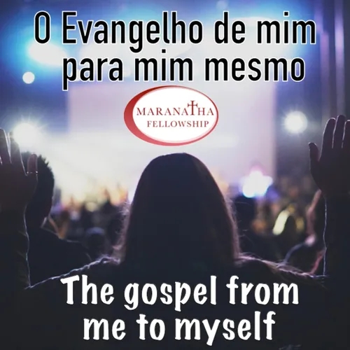MFJ - O evangelho de mim para mim mesmo ( The gospel from me to myself)