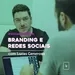 #02 Lucas Generoso: branding e redes sociais
