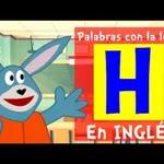 080. Palabras con la letra H en INGLÉS para niños