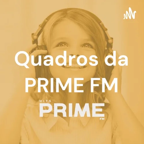 Quadros da PRIME FM