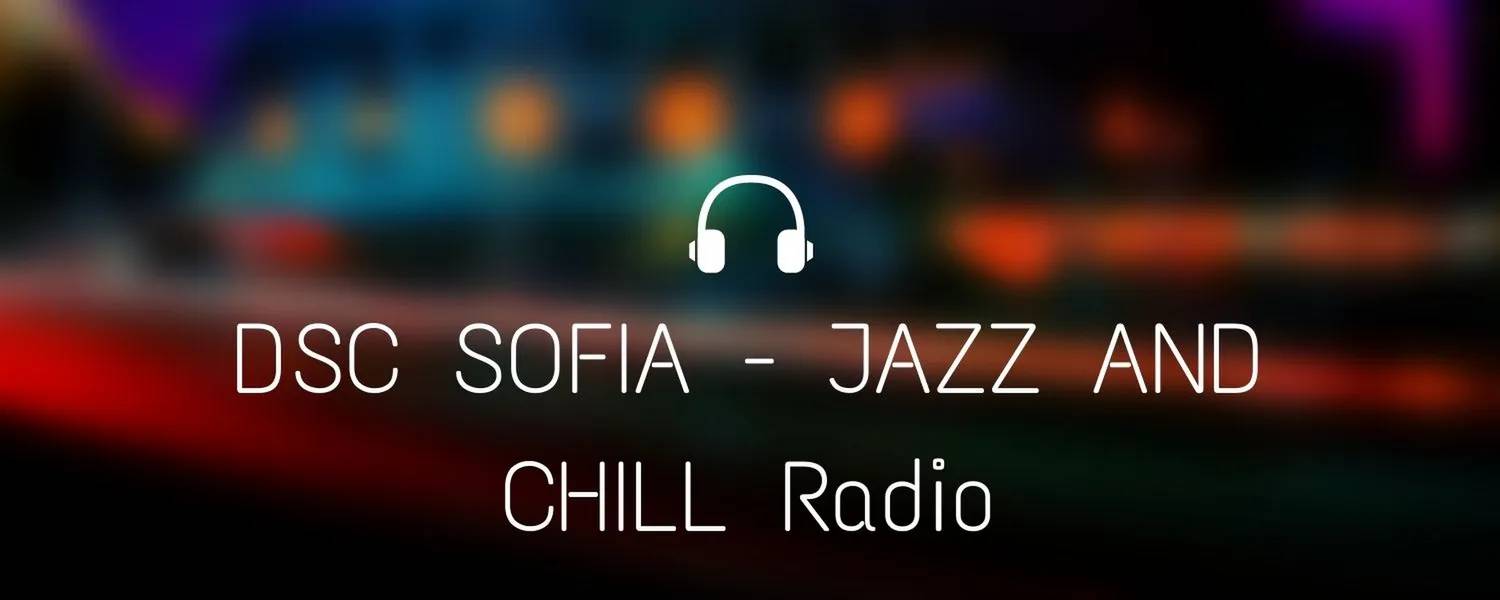 DSC SOFIA -  Jazz Radio Station