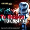Radio TU MÚSICA TU ESPÍRITU